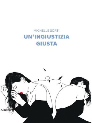 cover image of Un'ingiustizia giusta